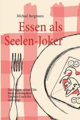 Cover of Essen als Seelen-Joker