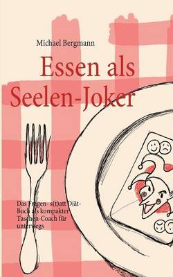 Book cover for Essen als Seelen-Joker