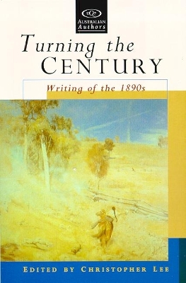 Book cover for Turning the Century: Writing of the 1890s