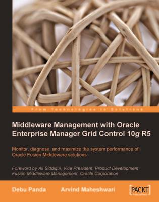 Book cover for Middleware Management with Oracle Enterprise Manager Grid Control 10g R5