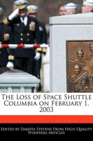 Cover of The Loss of Space Shuttle Columbia on February 1, 2003