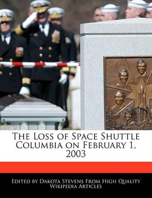 Book cover for The Loss of Space Shuttle Columbia on February 1, 2003