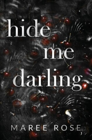 Cover of hide me darling