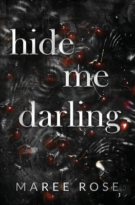 Book cover for hide me darling