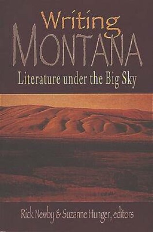 Cover of Writing Montana Literature Under the Big Sky