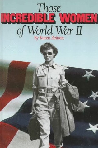 Cover of Those Incredible Women of WWII