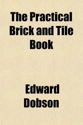 Book cover for The Practical Brick and Tile Book