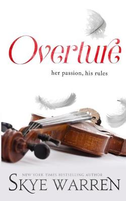 Overture by Skye Warren