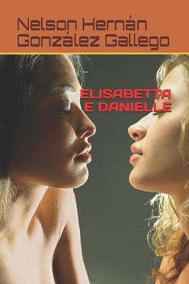 Book cover for Elisabetta E Danielle