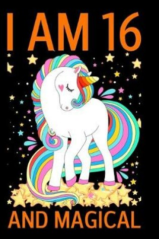 Cover of I Am 16 And Magical