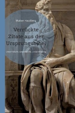 Cover of Verruckte Zitate aus der Ursprungsbibel