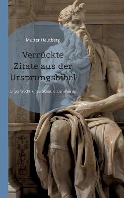 Book cover for Verruckte Zitate aus der Ursprungsbibel