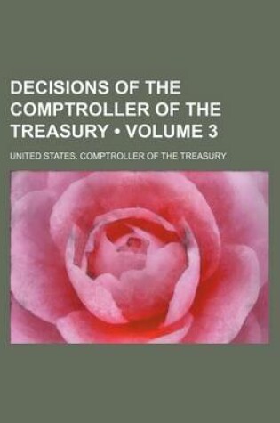 Cover of Decisions of the Comptroller of the Treasury (Volume 3)