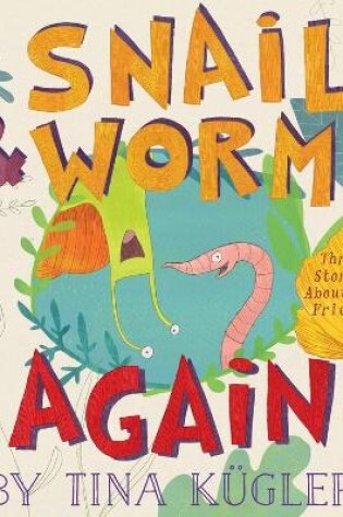 Cover of Snail and Worm Again