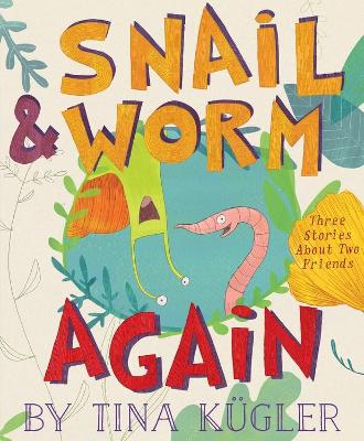 Book cover for Snail and Worm Again