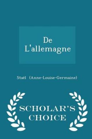 Cover of de l'Allemagne - Scholar's Choice Edition