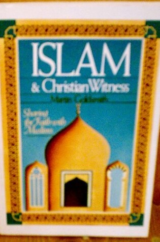 Cover of Islam and Christian Witness