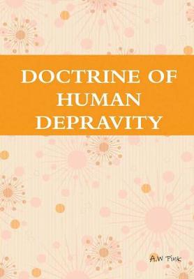 Book cover for Doctrine of Human Depravity