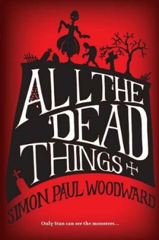 Cover of All The Dead Things