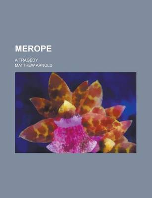 Book cover for Merope; A Tragedy