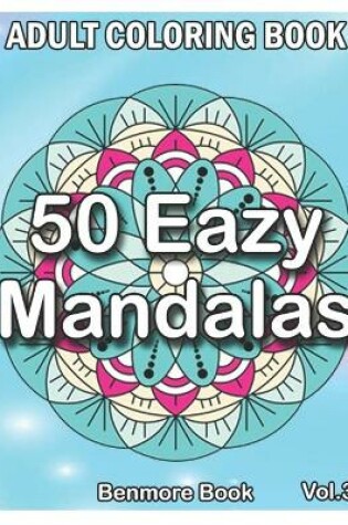 Cover of 50 Eazy Mandalas