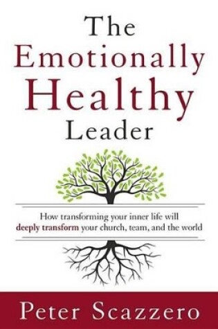 Cover of The Emotionally Healthy Leader - International Edition