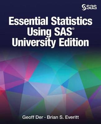 Cover of Essential Statistics Using SAS University Edition