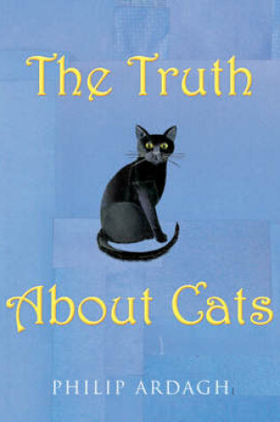Cover of The Truth About Cats (PB)