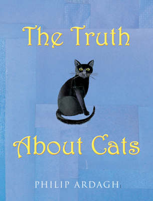 Book cover for The Truth About Cats (PB)