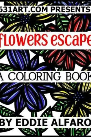 Cover of Flowers Escape