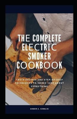 Book cover for Thе Complete Elесtrіс Smoker Cооkbооk