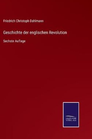 Cover of Geschichte der englischen Revolution