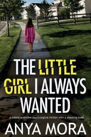Cover of The Little Girl I Always Wanted