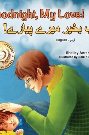 Cover of Goodnight, My Love! (English Urdu Bilingual Children's Book)