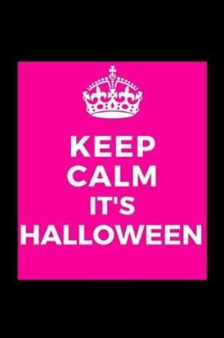 Cover of Keep Calm It's Halloween