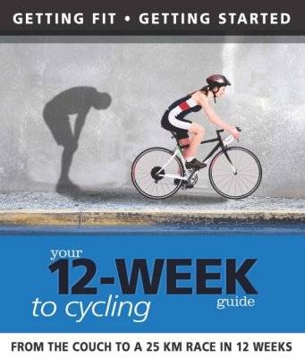 Book cover for Your 12 Week Guide to Cycling