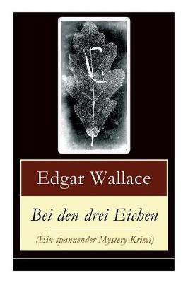 Book cover for Bei den drei Eichen (Ein spannender Mystery-Krimi)