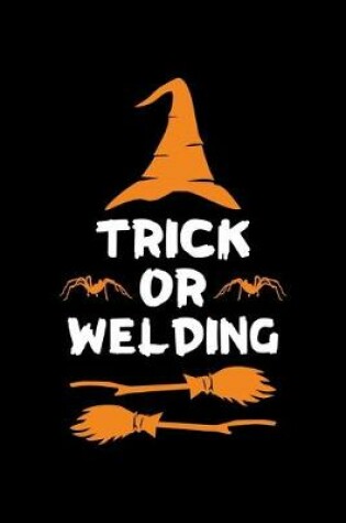 Cover of Trick or Welding