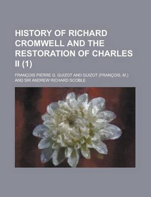 Book cover for History of Richard Cromwell and the Restoration of Charles II (1)