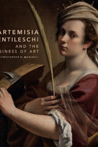 Cover of Artemisia Gentileschi and the Business of Art