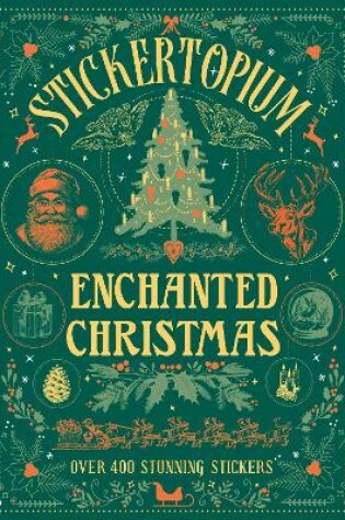 Cover of Stickertopium: Enchanted Christmas