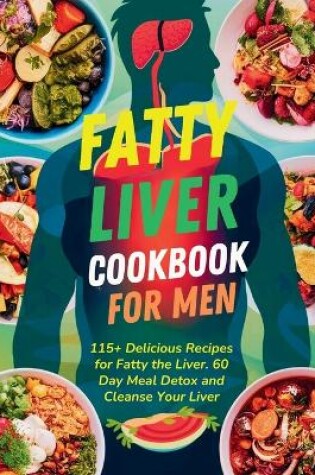 Cover of Fatty Liver Cookbook for Men