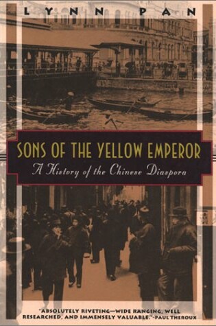 Cover of Sons Of The Yellow Emperor: A History Of The Chinese Diaspora