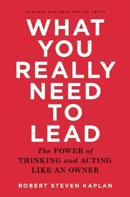 Book cover for What You Really Need to Lead