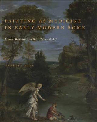 Cover of Painting as Medicine in Early Modern Rome