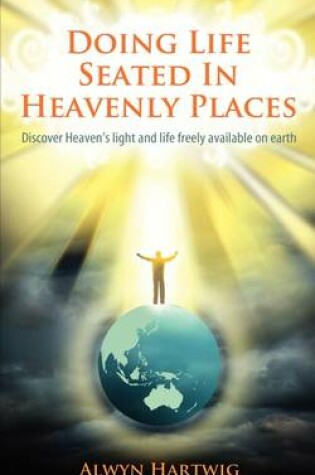 Cover of Doing Life Seated in Heavenly Places