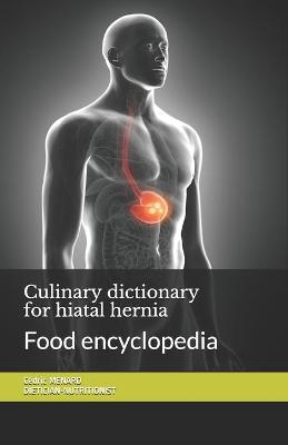 Book cover for Culinary dictionary for hiatal hernia