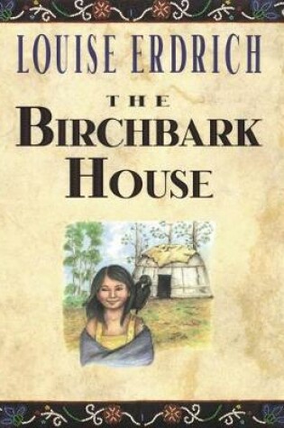 Cover of The Birchbark House