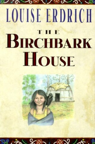 Cover of The Birchbark House