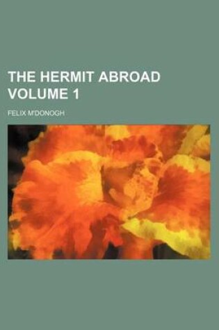 Cover of The Hermit Abroad Volume 1